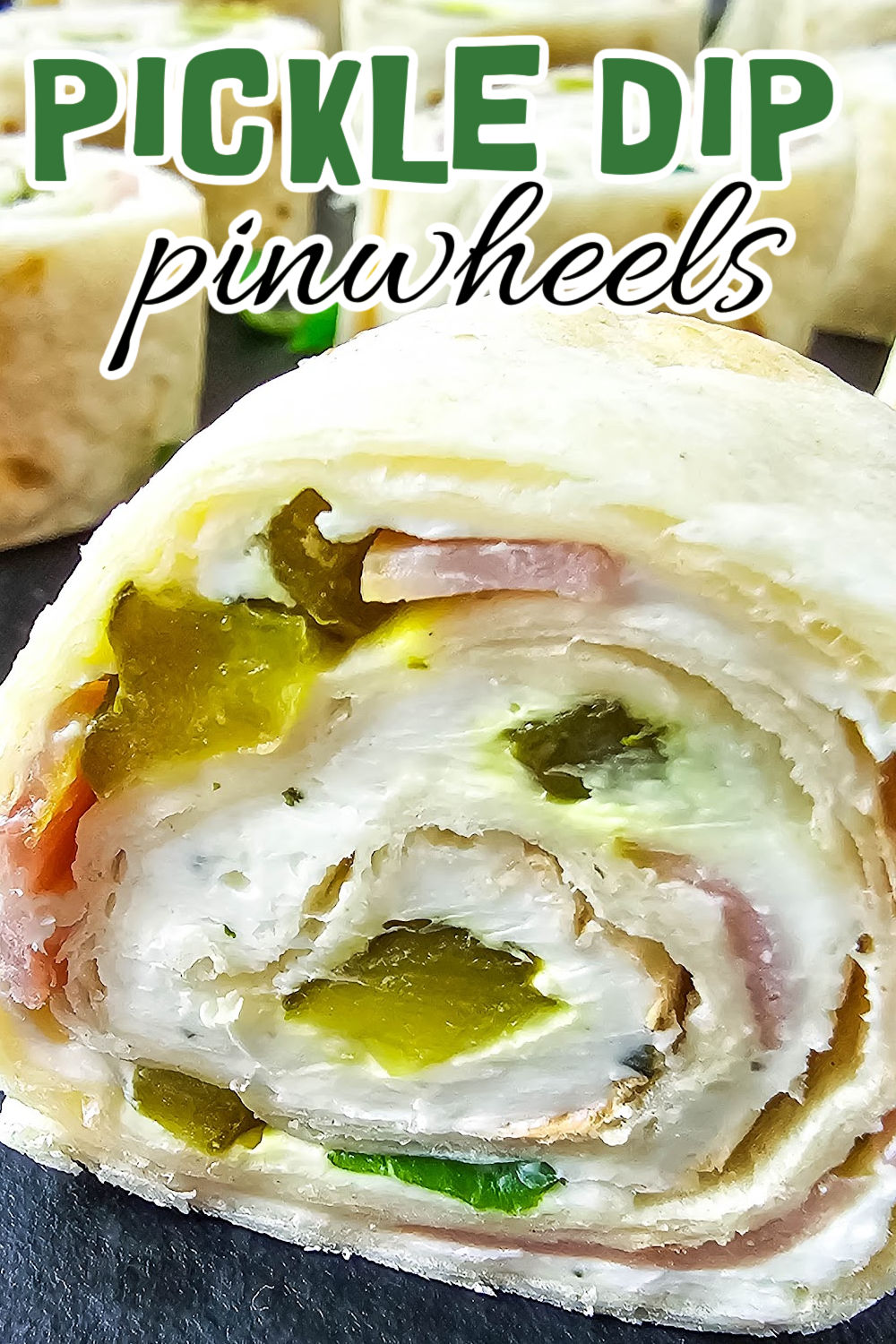 Pickle Dip Pinwheels