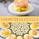 Shrimp deviled eggs