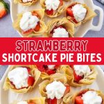 Strawberry shortcake pie bites.