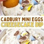 Cadbury eggs cheesecake dip