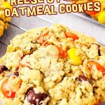Reese's Pieces oatmeal