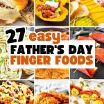 Fathers day fnger food ideas pin