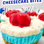Red white and blue cheesecake bites pin