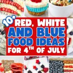 Red white and blue food ideas pin