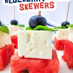 Watermelon blueberry feta skewers pin