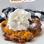 Crockpot pumpkin dump cake pin