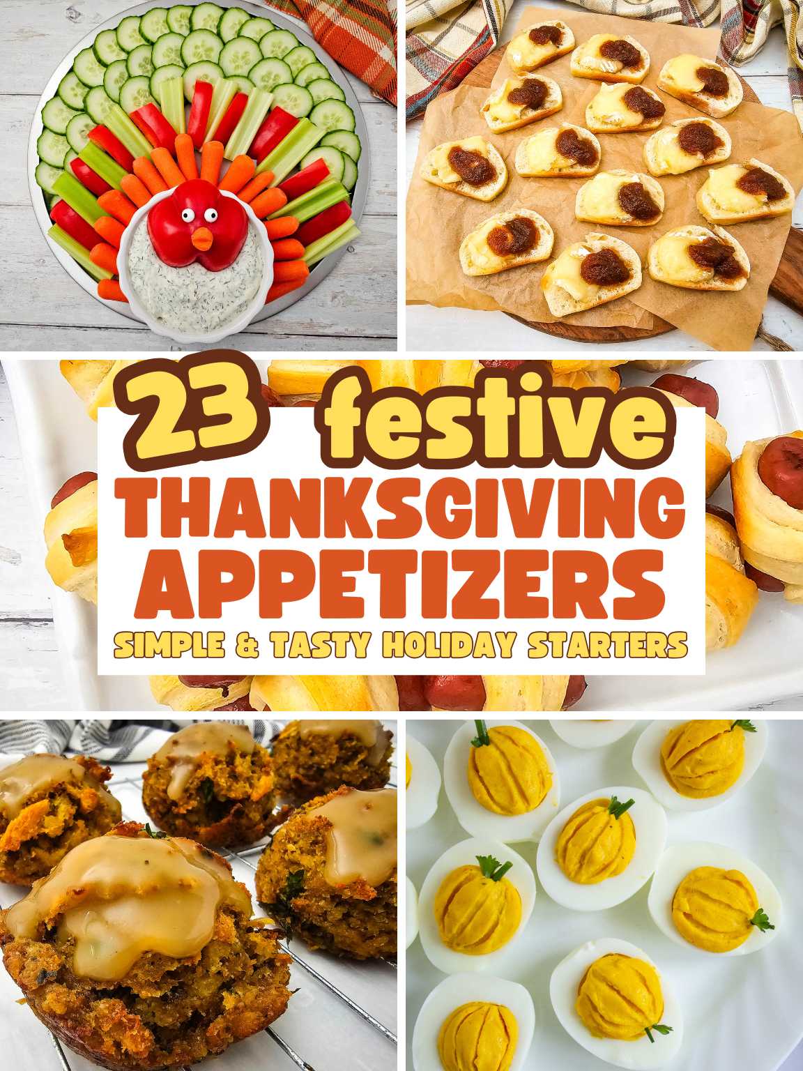 Collage of a variety of Thanksgiving appetizers