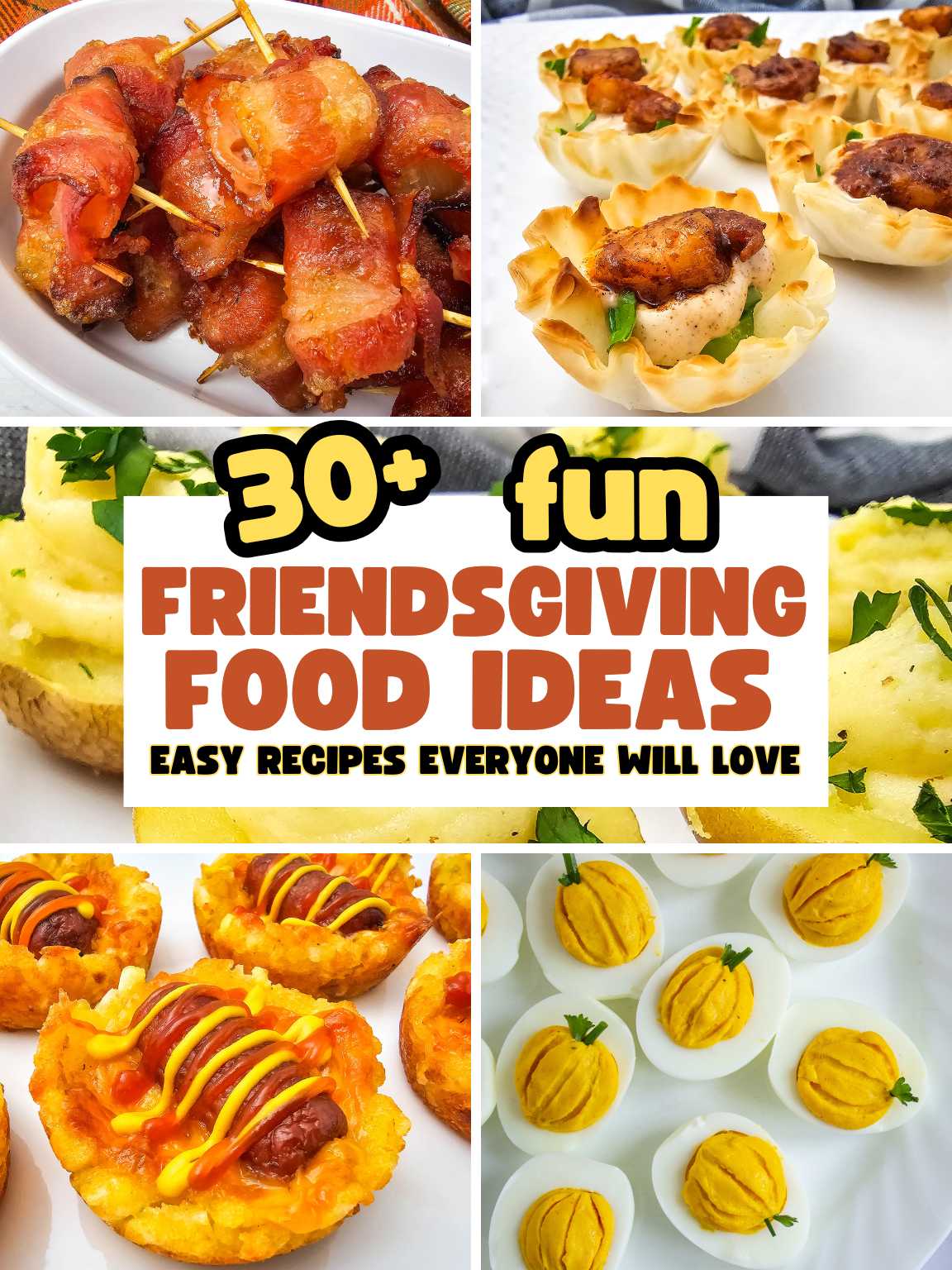 Collage of a variety of Friendsgiving food ideas