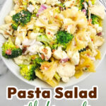 Broccoli cauliflower pasta salad pin