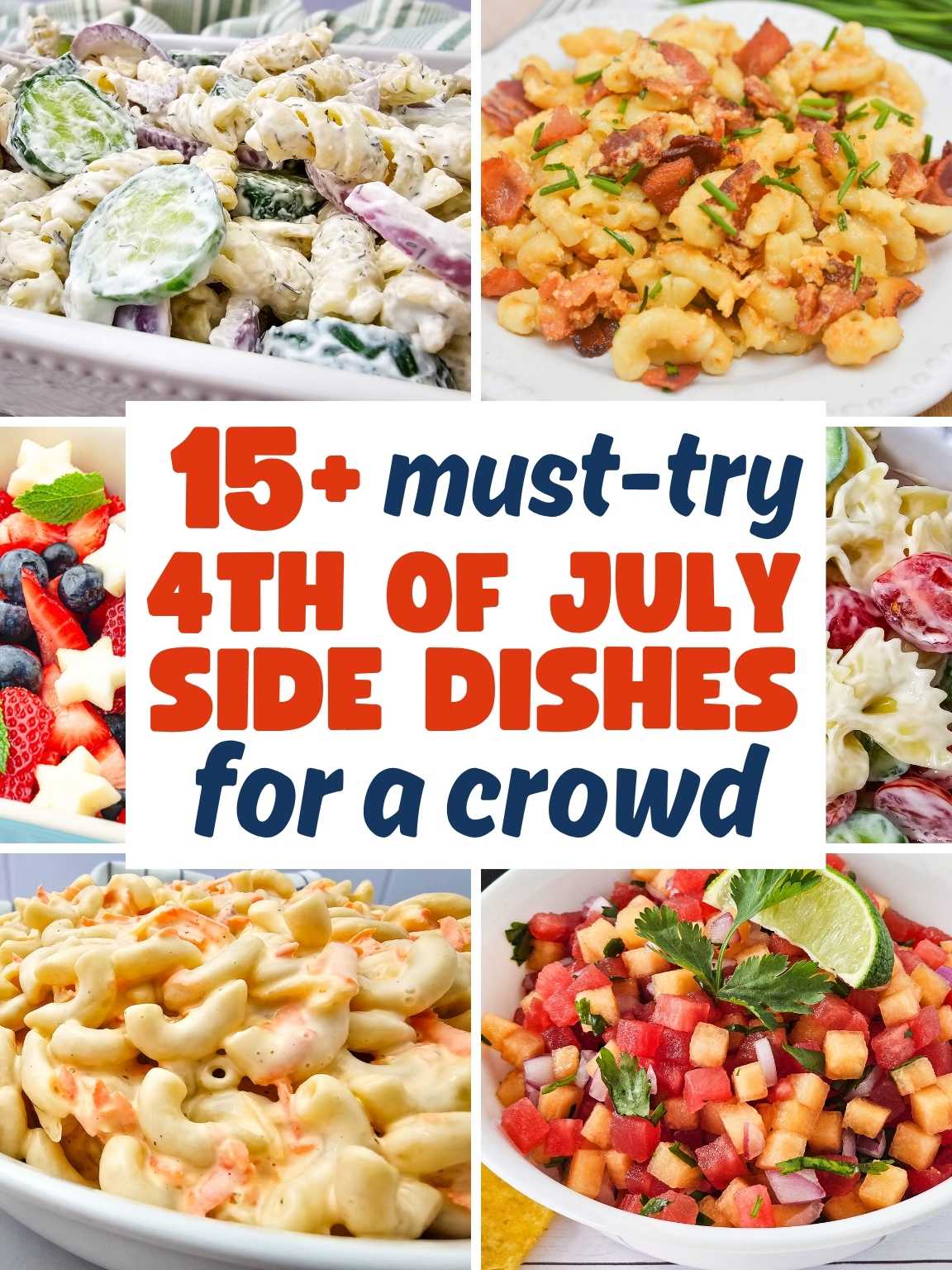 Collage of various 4th of July side dishes.