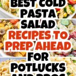 Make ahead cold pasta salad recipes pin