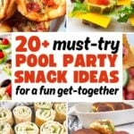Pool party snack ideas pin