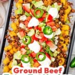 Sheet pan beef tater tot nachos pin